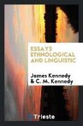 Essays Ethnological and Linguistic