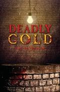 Deadly Gold