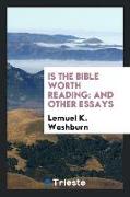 Is the Bible Worth Reading