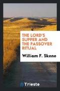 The Lord's Supper and the Passover Ritual