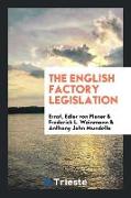 The English Factory Legislation