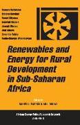 Renewables and Energy for Rural Development in Sub-Saharan Africa