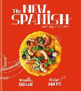 The New Spanish: Bites, Feasts, and Drinks