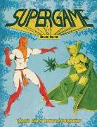 Supergame (Classic Reprint): Classic Super-Powered Roleplaying