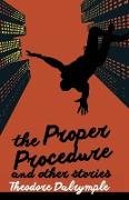 The Proper Procedure and Other Stories