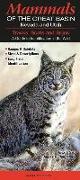 Mammals of the Great Basin Nevada and Utah: Tracks, Scats and Signs&#xd, A Guide to Identification in the Wild