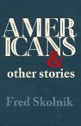 Americans and Other Stories