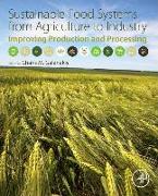 Sustainable Food Systems from Agriculture to Industry