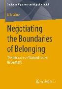 Negotiating the Boundaries of Belonging