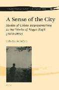 A Sense of the City: Modes of Urban Representation in the Works of Nagai Kaf&#363, (1879-1959)