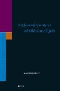 Style and Context of Old Greek Job
