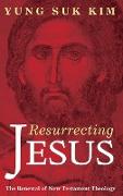 Resurrecting Jesus