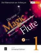 Die neue Magic Flute 1 mit CD, für Flöte