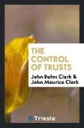 The Control of Trusts