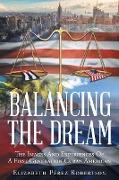 Balancing the Dream