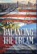 Balancing the Dream