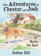 Adventure of Chester and Josh: X Marks the Spot