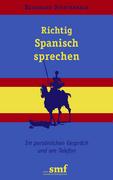 Richtig Spanisch sprechen