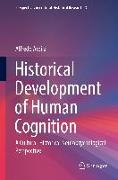 Historical Development of Human Cognition