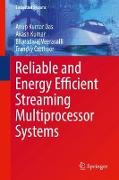 Reliable and Energy Efficient Streaming Multiprocessor Systems