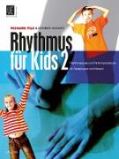 Rhythmus für Kids 2, Rhythmusspiele und Performancestücke für Spielgruppen und Klassen
