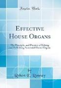 Effective House Organs