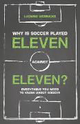 Why Is Soccer Played Eleven Against Eleven?