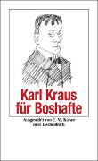 Karl Kraus für Boshafte