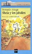 Shola y los jabalíes