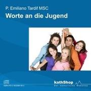 Tardif, E: Worte an die Jugend