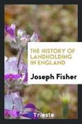 The History of Landholding in England