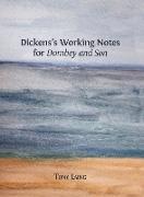 Dickens's Working Notes for 'Dombey and Son'