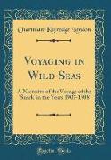 Voyaging in Wild Seas