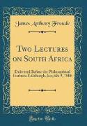 Two Lectures on South Africa