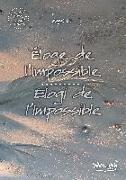 Eloge de l'impossible / Elogi de l'impossile