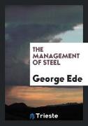 The Management of Steel