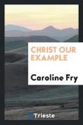 Christ our example, by the author of The listener