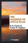 The Musings of Uncle Silas