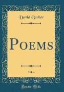 Poems, Vol. 4 (Classic Reprint)