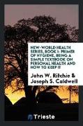 New-World Health Series, Book I