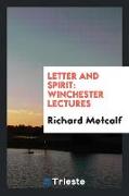 Letter and Spirit: Winchester Lectures