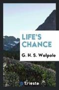 Life's Chance