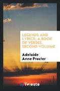 Legends and Lyrics, A Book of Verses, Second Volume