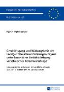 Geschäftsgang und Wirkungskreis der Landgerichte älterer Ordnung in Bayern unter besonderer Berücksichtigung verschiedener Reformvorschläge