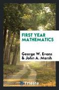 First Year Mathematics