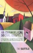 An Evangelical Social Gospel?