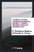 Journal of the American Oriental Society. Twenty-Seventh Volume. Second Half