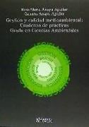 Gestión y calidad medioambiental, grado en ciencias ambientales de la Universidad de Málaga. Cuaderno de prácticas