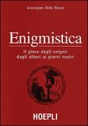 Enigmistica. il gioco degli enigmi dagli albori ai giorni nostri