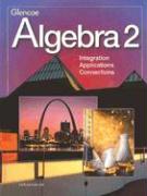 Algebra 2: Integration, Applications, Connections, Student Edition